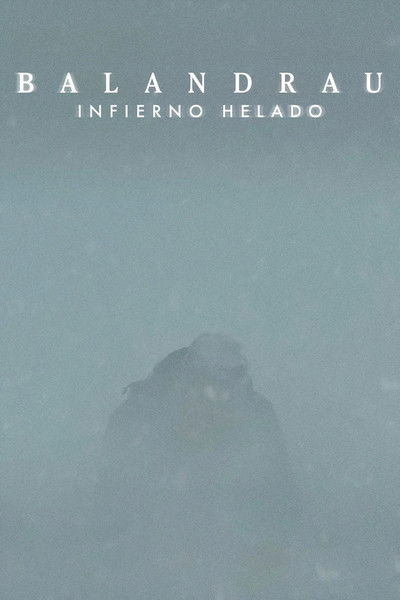 Póster de Balandrau, infierno helado