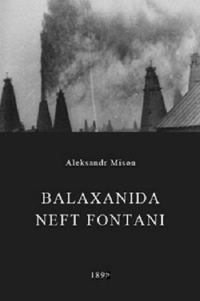 Póster de Balaxanida neft fontani