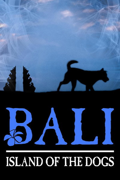 Póster de Bali: Island of the Dogs