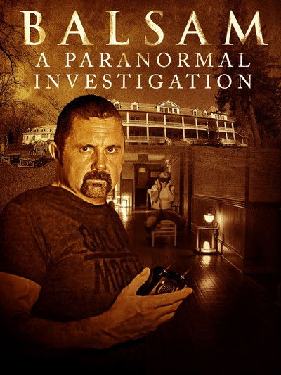 Póster de Balsam: A Paranormal Investigation