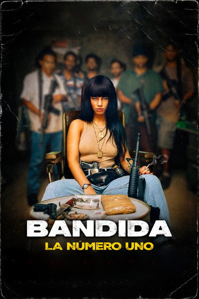Póster de Bandida: La número uno