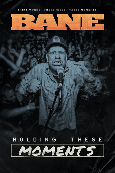 Póster de BANE: Holding These Moments