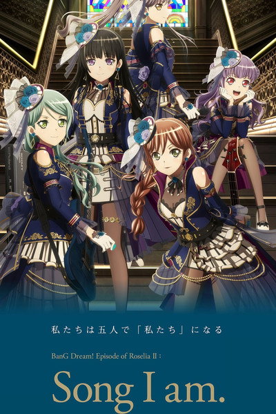 Póster de BanG Dream! Episode of Roselia II: Song I am.