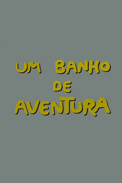 Póster de Banho de Aventura