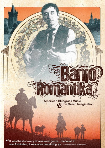 Póster de Banjo Romantika: American Bluegrass Music & The Czech Imagination