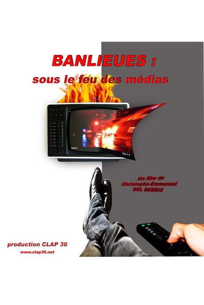 Póster de Banlieues: Sous le feu des médias