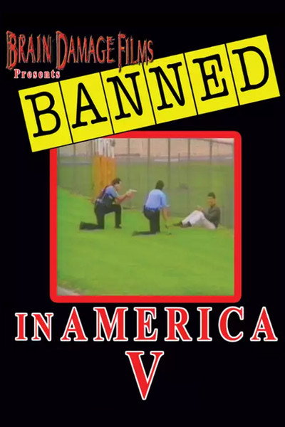 Póster de Banned! In America V: The Final Chapter