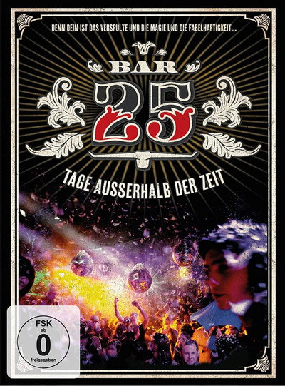 Póster de Bar25: Tage außerhalb der Zeit