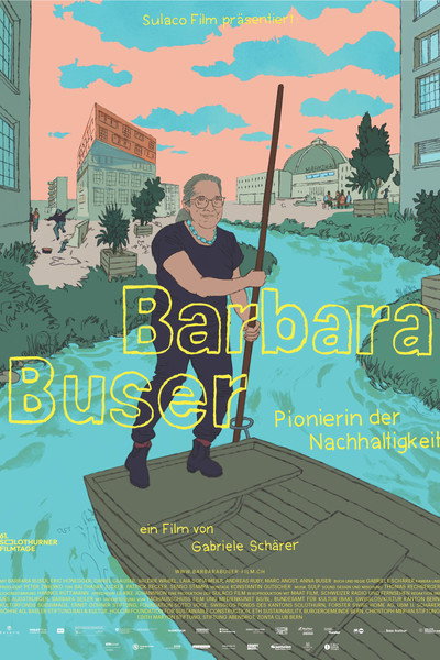 Póster de Barbara Buser - Pionierin der Nachhaltigkeit