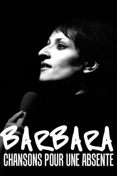 Póster de Barbara: Chansons pour une absente