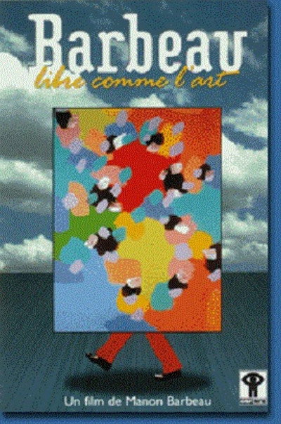 Póster de Barbeau, libre comme l'art