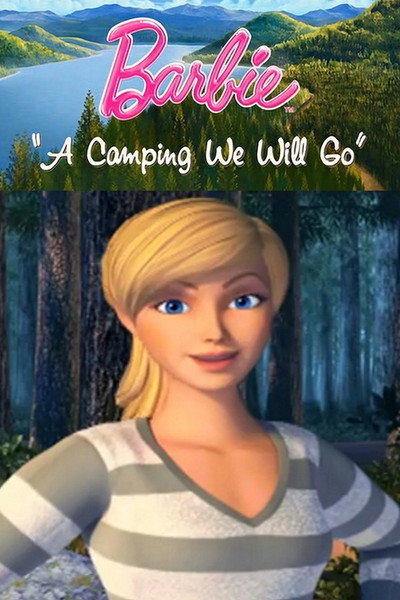 Póster de Barbie: A Camping We Will Go