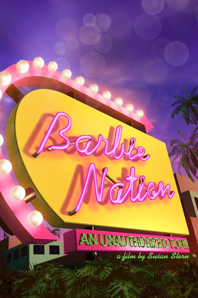 Póster de Barbie Nation: An Unauthorized Tour