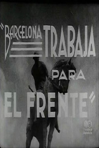 Póster de Barcelona trabaja para el frente