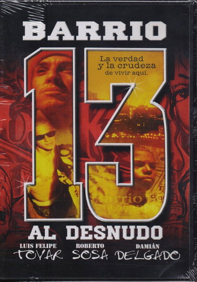 Póster de Barrio 13 al desnudo