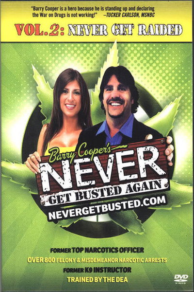Póster de Barry Cooper's Never Get Busted Volume 2: Never Get Raided