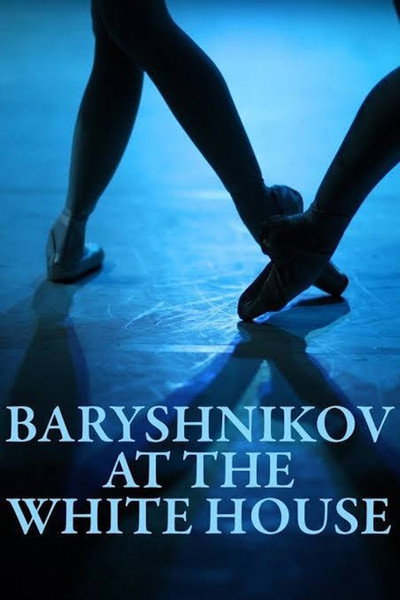 Póster de Baryshnikov at the White House