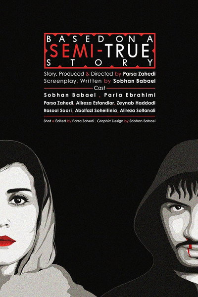 Póster de Based on a Semi True Story