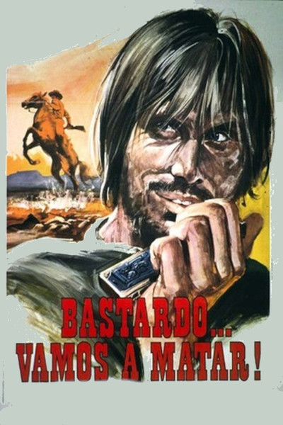 Póster de Bastard, Go and Kill