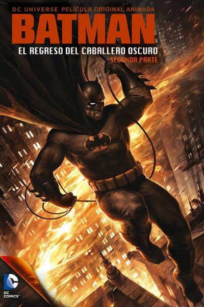 Batman: El Regreso del Caballero Oscuro. Segunda Parte