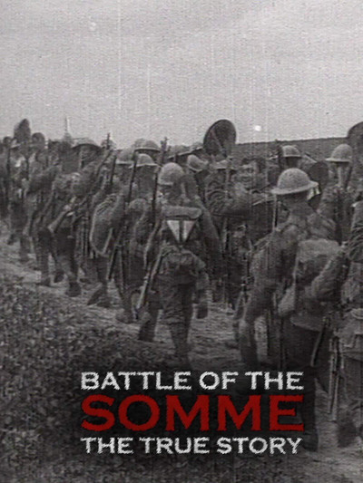 Póster de Battle of the Somme: The True Story