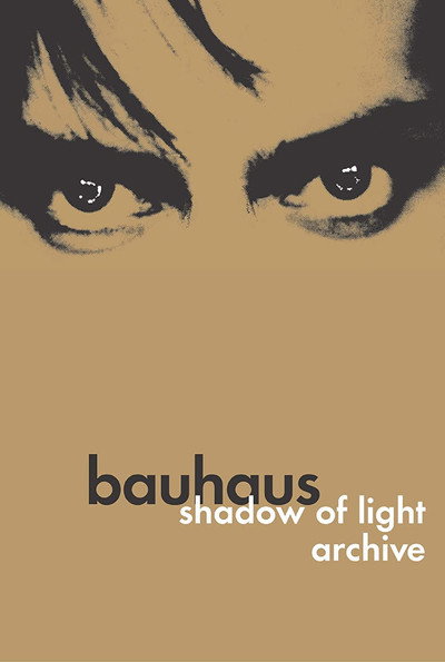 Póster de Bauhaus: Shadow of Light/Archive