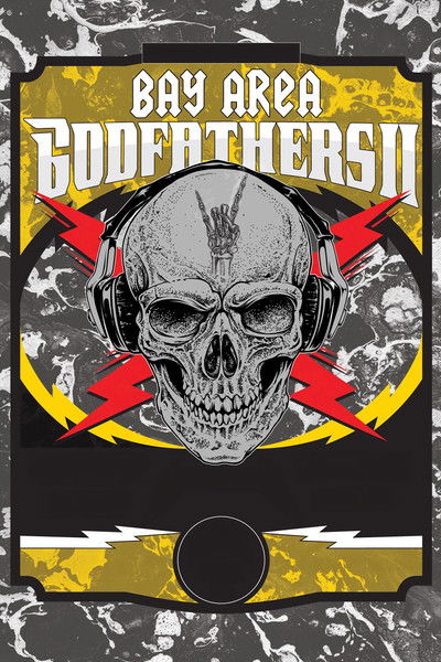 Póster de Bay Area Godfathers II