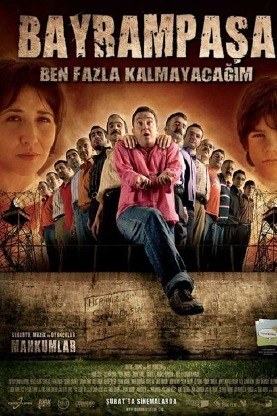 Póster de Bayrampasa: Ben Fazla Kalmayacagim!