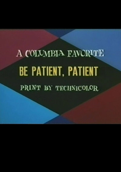 Póster de Be Patient, Patient
