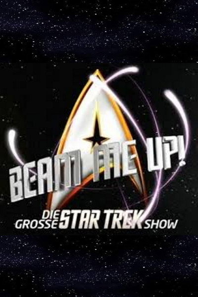 Póster de Beam Me Up - Die große Star Trek Show