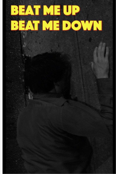 Póster de Beat Me Up Beat Me Down