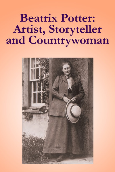 Póster de Beatrix Potter: Artist, Storyteller, and Countrywoman