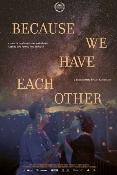 Póster de Because We Have Each Other