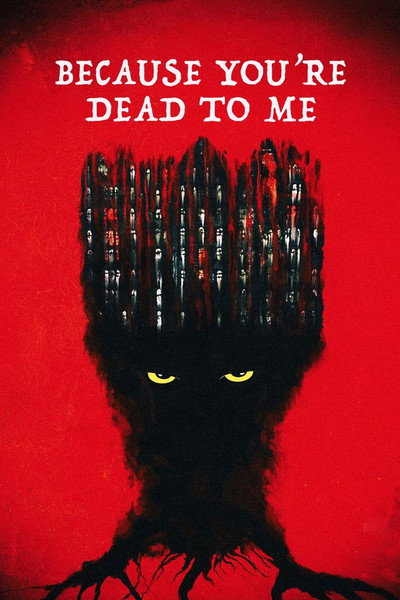 Póster de Because You're Dead to Me