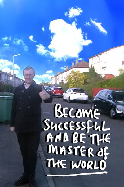 Póster de Become Successful and be the Master of the World