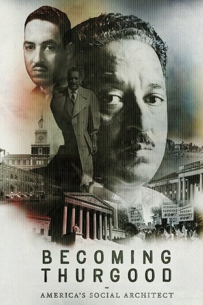 Póster de Becoming Thurgood: America's Social Architect