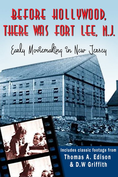 Póster de Before Hollywood, There Was Fort Lee, N.J.