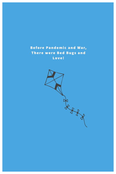 Póster de Before Pandemic and War, There were Bed Bugs and Love!