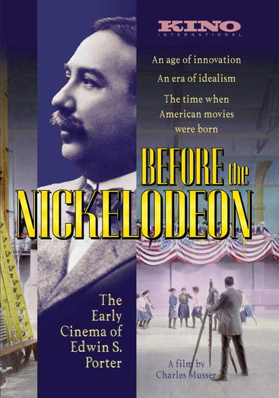 Póster de Before the Nickelodeon: The Early Cinema of Edwin S. Porter