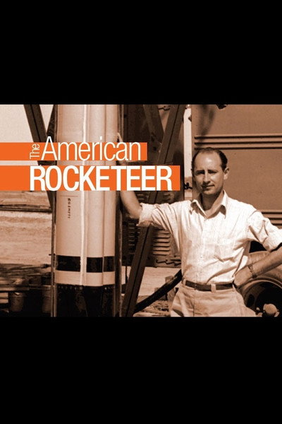 Póster de Beginnings of the Space Age: The American Rocketeer