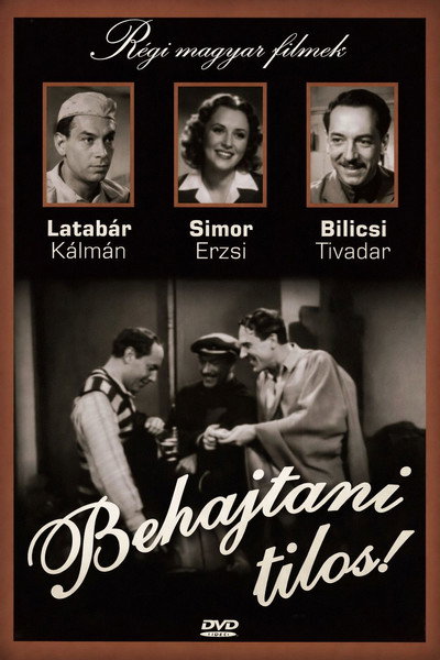 Póster de Behajtani tilos!