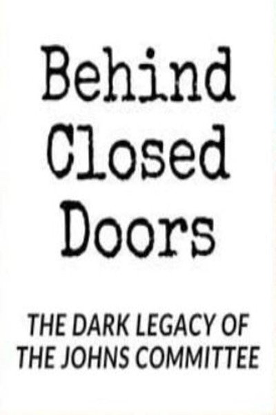 Póster de Behind Closed Doors: The Dark Legacy of the Johns Committee