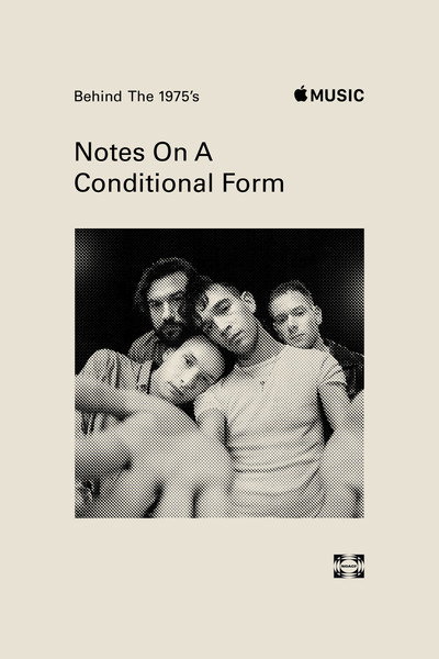 Póster de Behind the 1975's - Notes on a Conditional Form