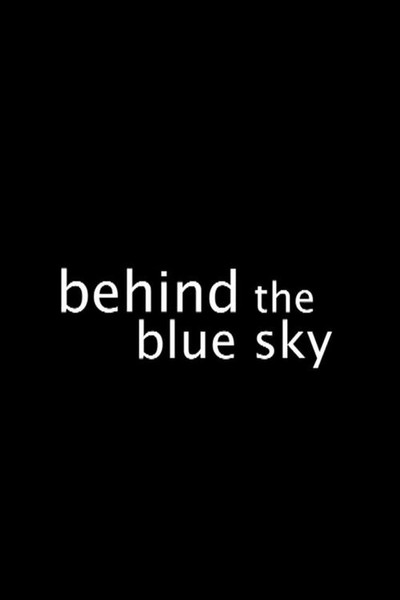 Póster de Behind the Blue Sky