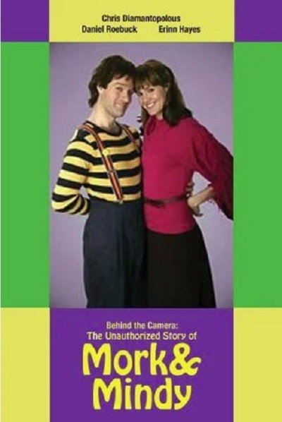 Póster de Behind the Camera: The Unauthorized Story of Mork & Mindy