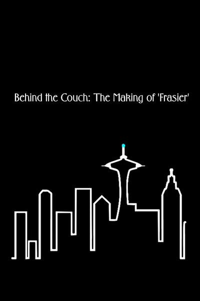 Póster de Behind the Couch: The Making of 'Frasier'