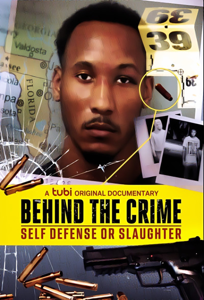 Póster de Behind the Crime: Self Defense or Slaughter