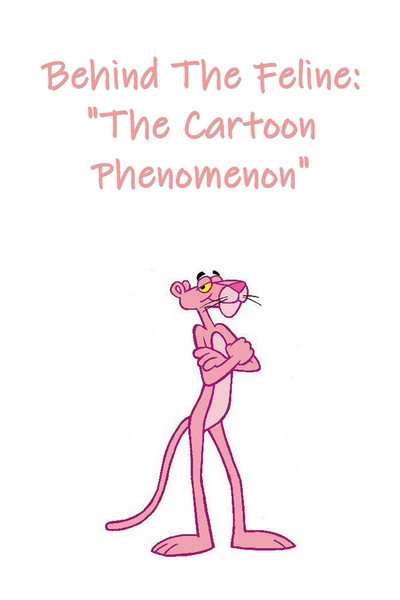 Póster de Behind the Feline: The Cartoon Phenomenon