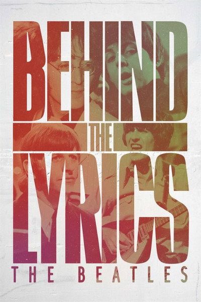 Póster de Behind the Lyrics: The Beatles