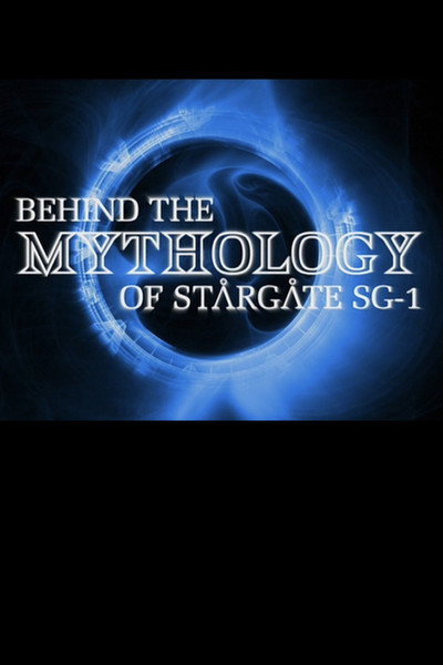 Póster de Behind the Mythology of Stargate SG-1